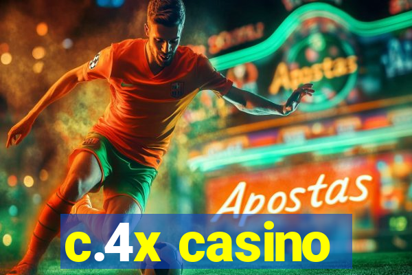 c.4x casino